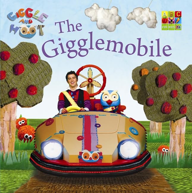 Giggle and Hoot - The Gigglemobile Board Book.