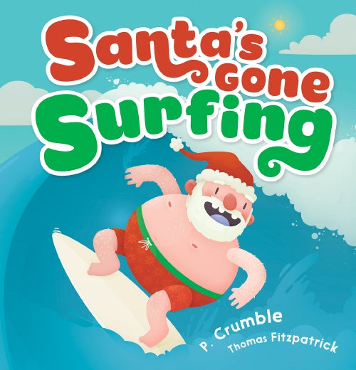 Santa's Gone Surfing (Hardcover)