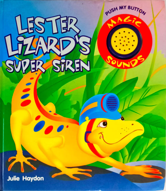 Lester Lizards Super Siren (Sound Book) (sound isn’t working)
