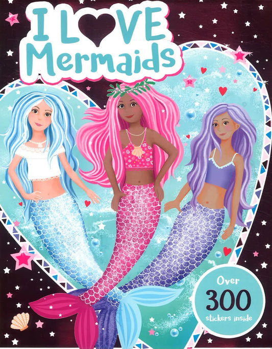 I Love Mermaids! Activity Book