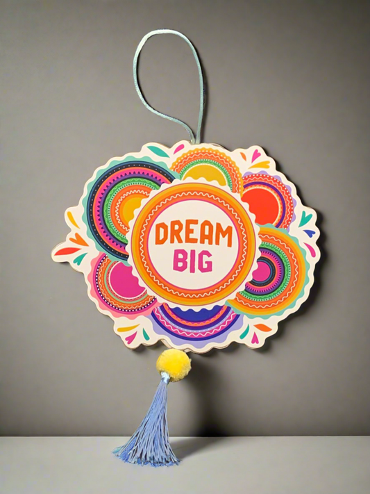 "Dream Big" Decorative Wall Hanging.