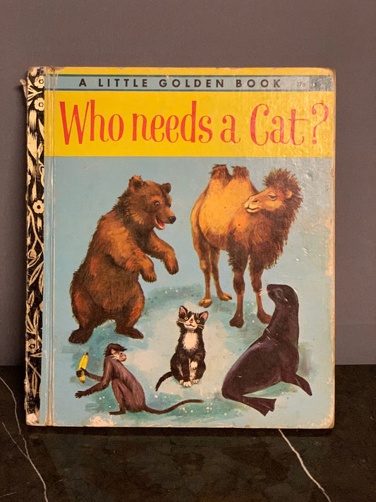 Who Needs a Cat? by Little Golden Book