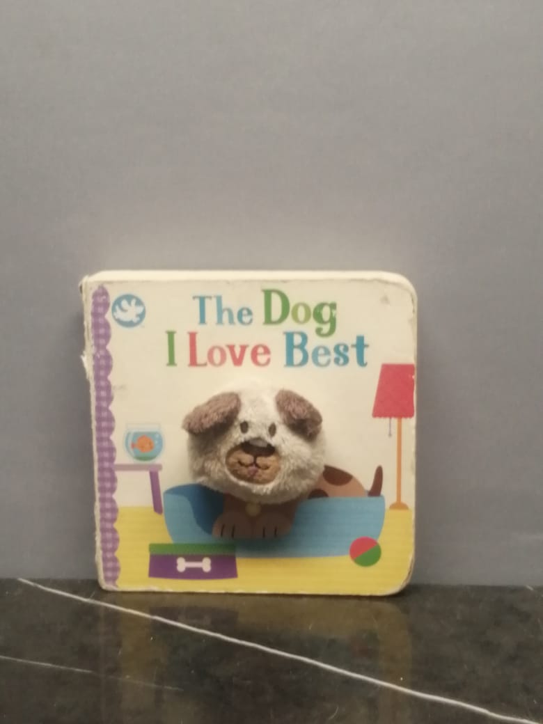 The Dog I Love Best (Board Book). (Condition 8/10) SKU:BXL-033