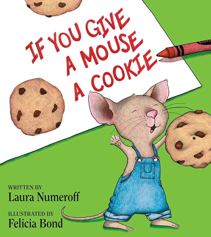 If You Give a Mouse a Cookie Book.