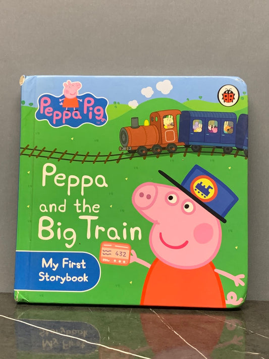 "Peppa Pig: Peppa and the Big Train: My First Storybook" (board book)(Condition 9.5/10)