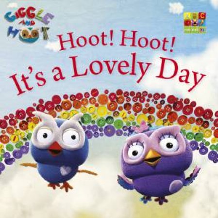 "Hoot! Hoot! It's a Lovely Day"