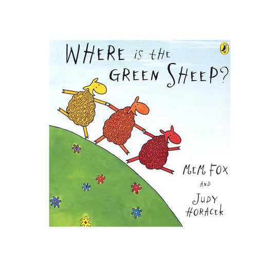 Where Is the Green Sheep? Book by Mem Fox And Judy.